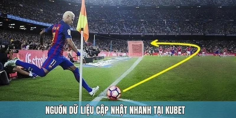 Nguồn dữ liệu cập nhật nhanh tại kubet