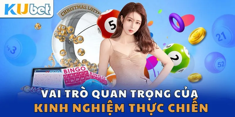 Vai trò quan trọng của kinh nghiệm thực chiến
