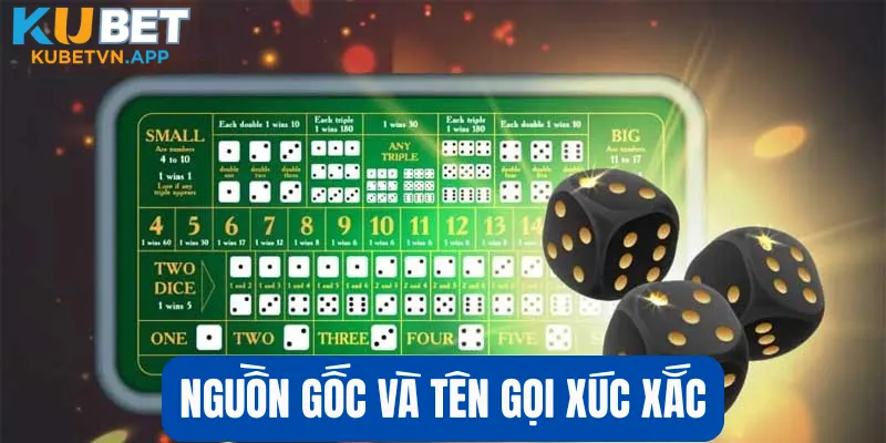 Nguồn gốc và tên gọi xúc xắc